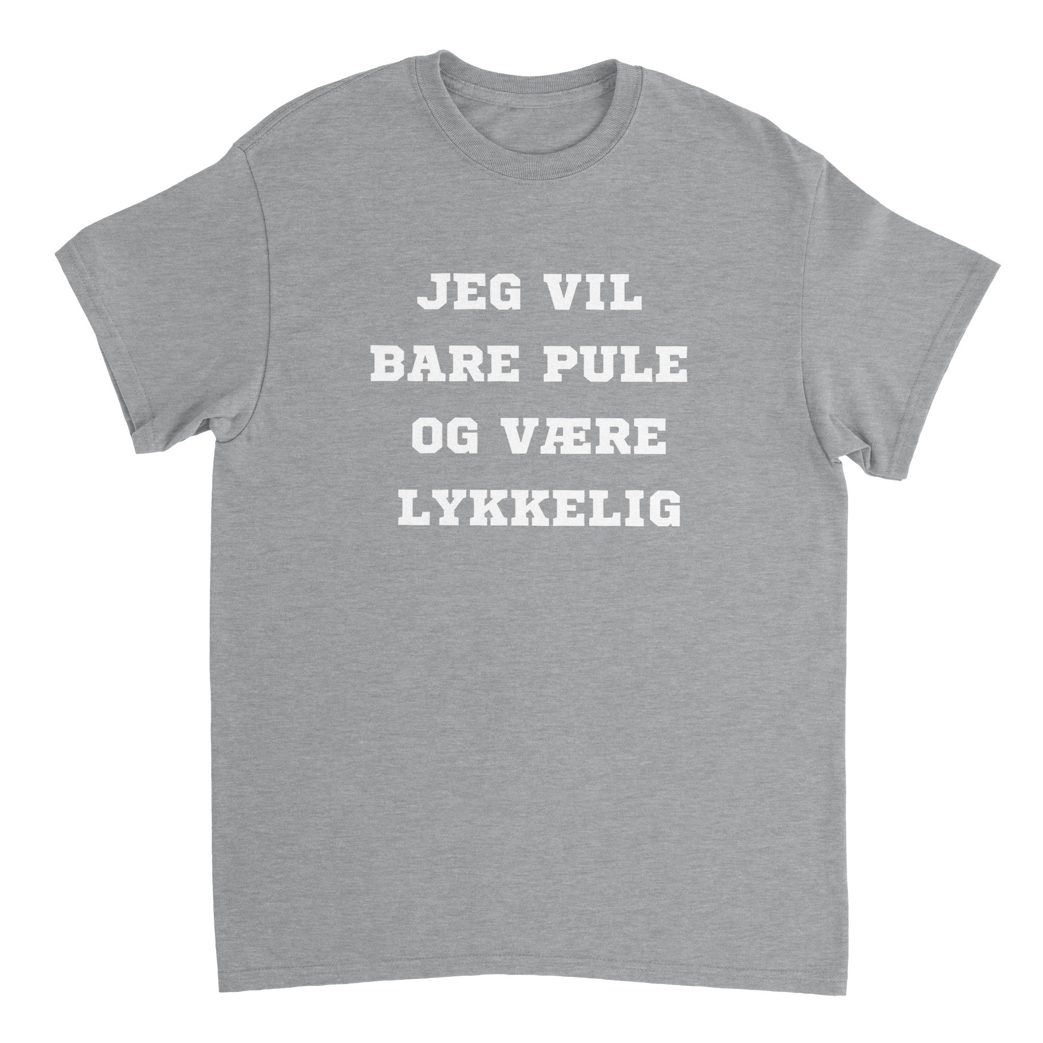 Vil Bare Pule Og Være Lykkelig