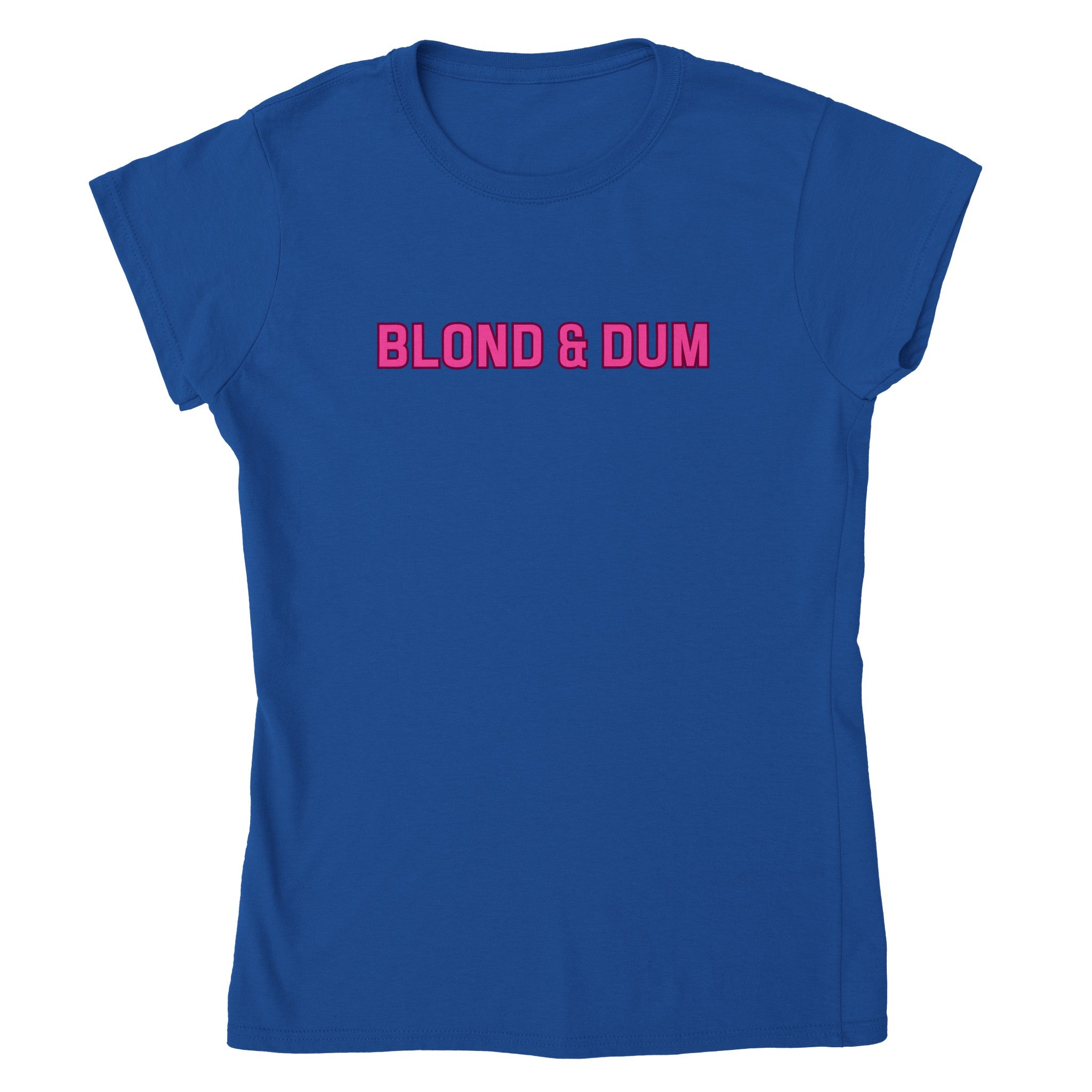 Blond & Dum